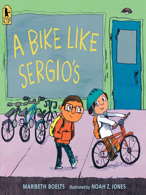 Title details for A Bike Like Sergio's by Maribeth Boelts - Wait list